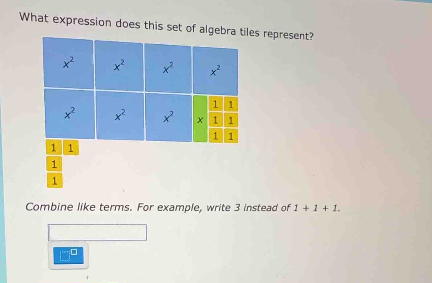 what expression does this set of algebra tiles represent? combine like …