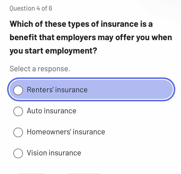 question 4 of 6 which of these types of insurance is a benefit that emp…