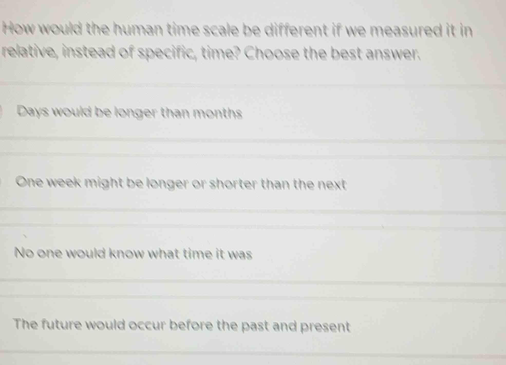how would the human time scale be different if we measured it in relati…