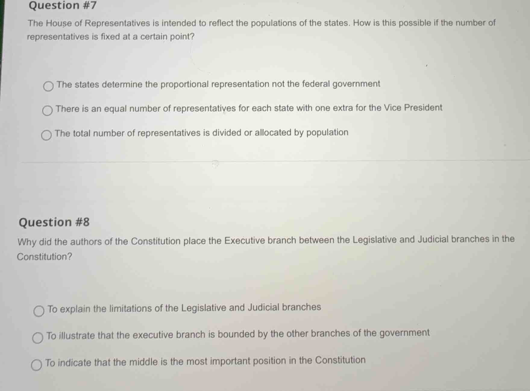 question #7 the house of representatives is intended to reflect the pop…