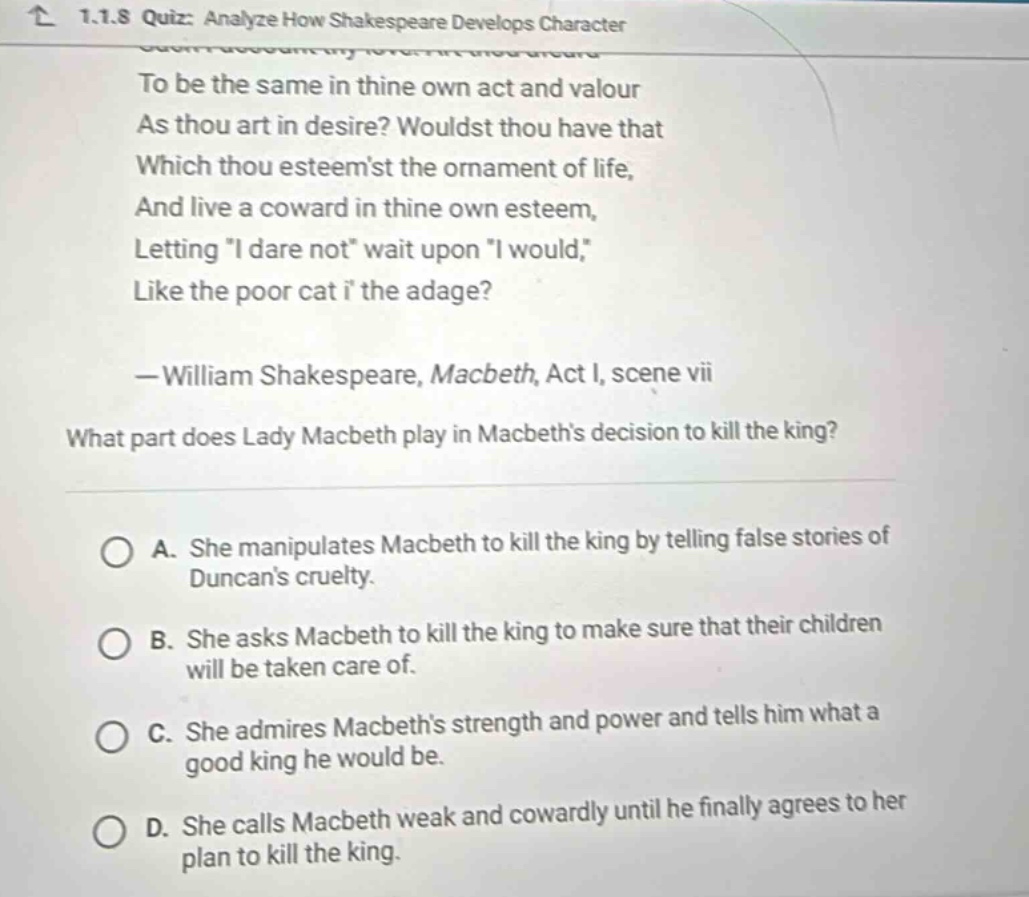 1.1.8 quiz: analyze how shakespeare develops character to be the same i…