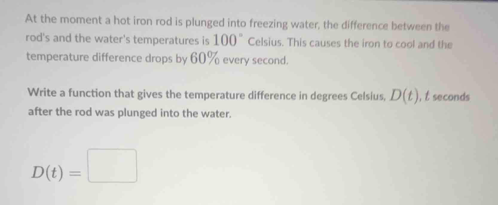 at the moment a hot iron rod is plunged into freezing water, the differ…