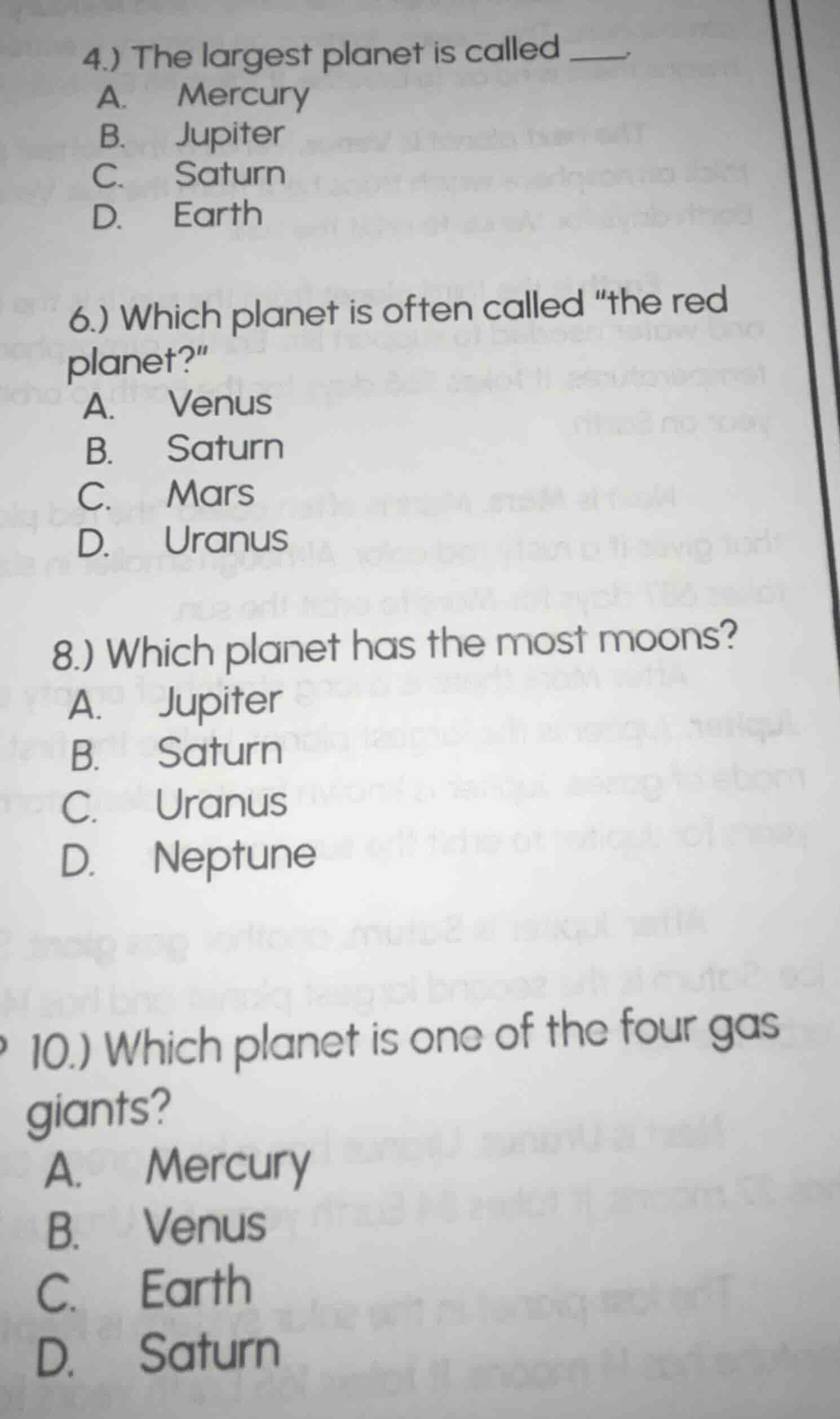 4.) the largest planet is called ____. a. mercury b. jupiter c. saturn …