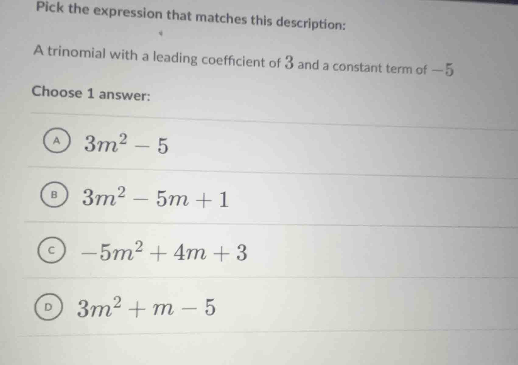 pick the expression that matches this description: a trinomial with a l…