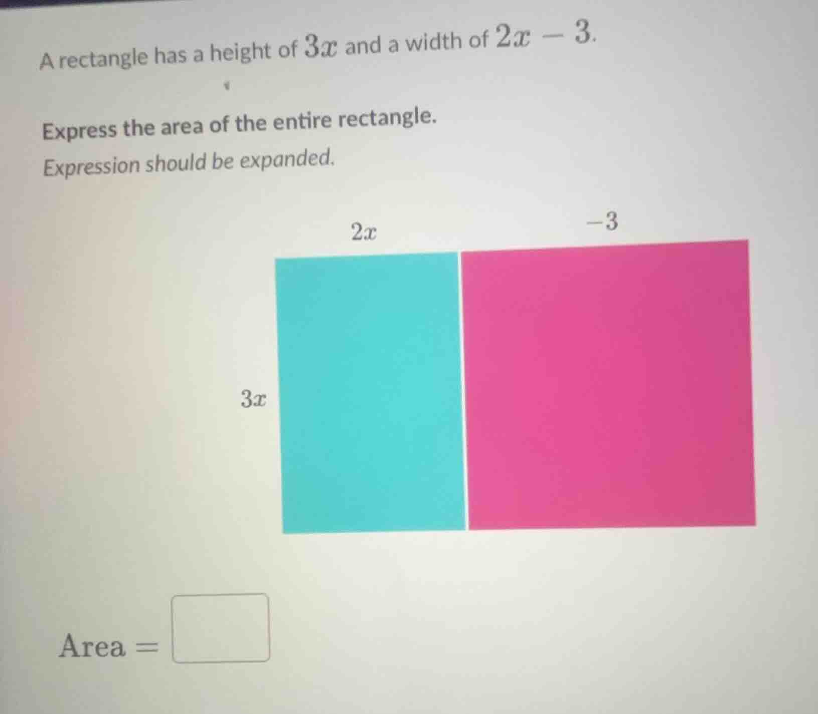 a rectangle has a height of $3x$ and a width of $2x - 3$. express the a…