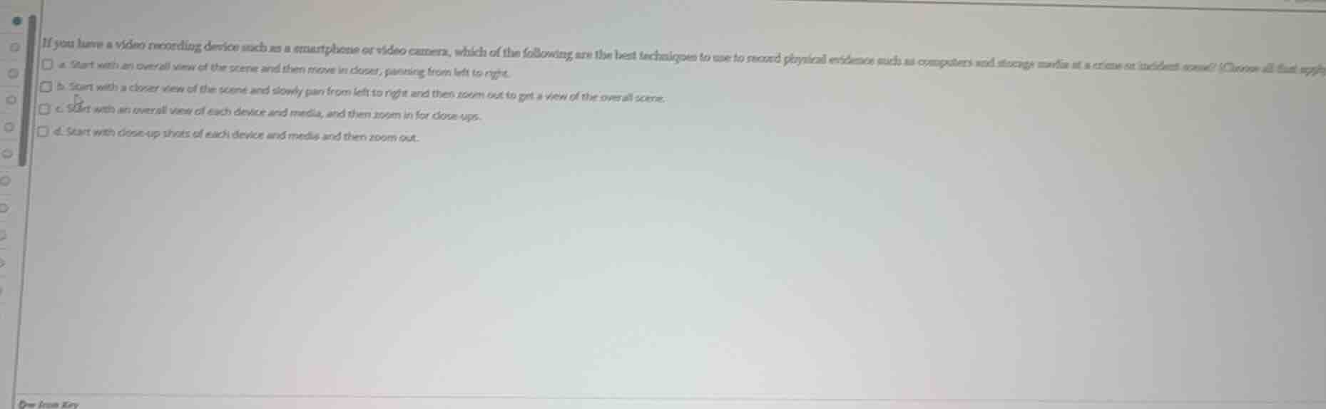 if you have a video recording device such as a smartphone or video came…