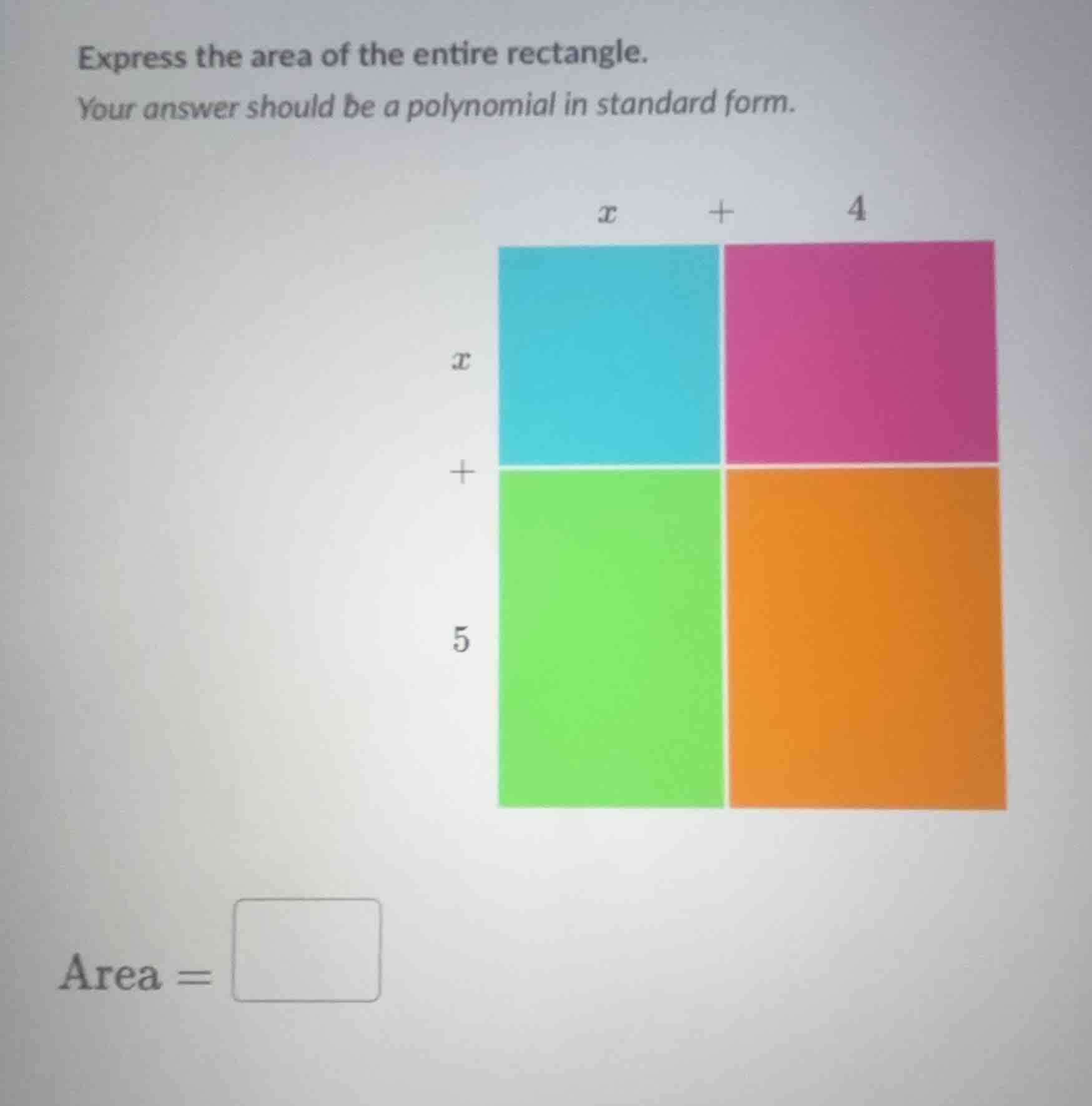 express the area of the entire rectangle. your answer should be a polyn…