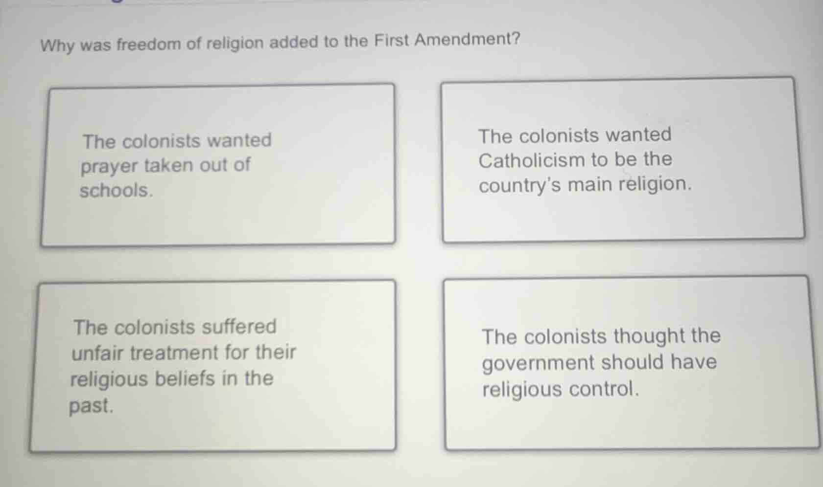 why was freedom of religion added to the first amendment? the colonists…