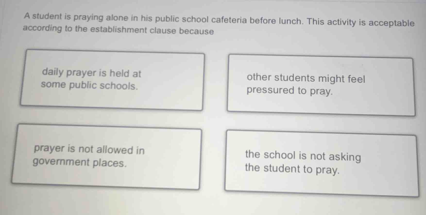 a student is praying alone in his public school cafeteria before lunch.…