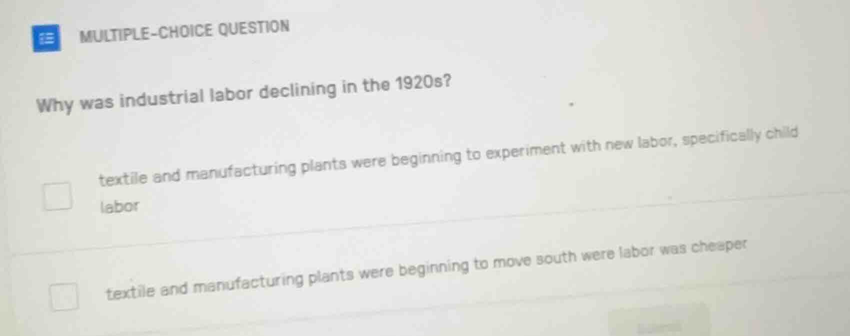 multiple-choice question why was industrial labor declining in the 1920…
