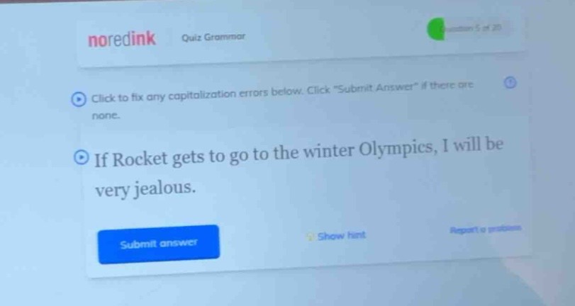 noredink quiz grammar question 5 of 20 click to fix any capitalization …