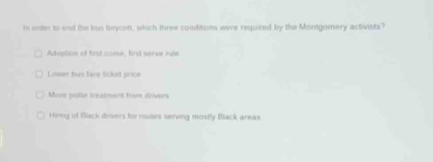in order to end the bus boycott, which three conditions were required b…