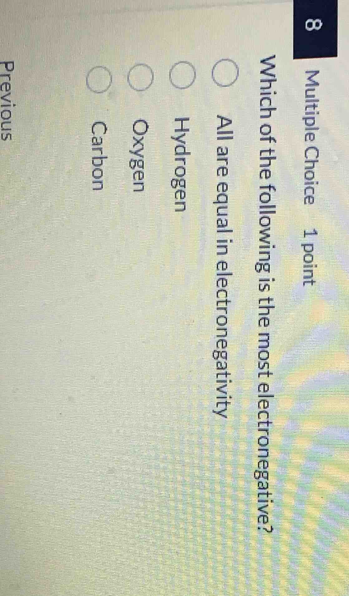 multiple choice 1 point which of the following is the most electronegat…