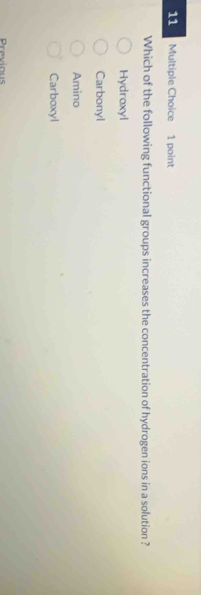 multiple choice 1 point which of the following functional groups increa…