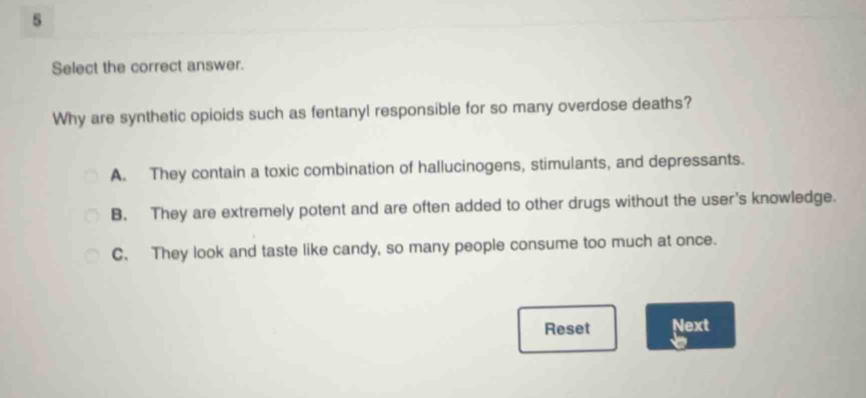 select the correct answer. why are synthetic opioids such as fentanyl r…