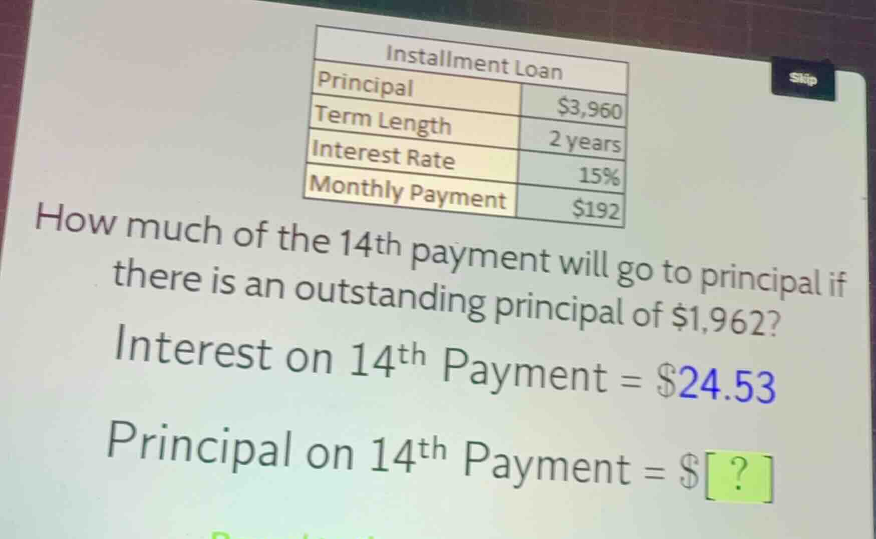 installment loan principal $3,960 term length 2 years interest rate 15%…