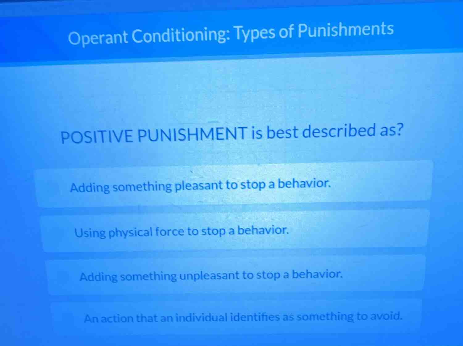 operant conditioning: types of punishments positive punishment is best …
