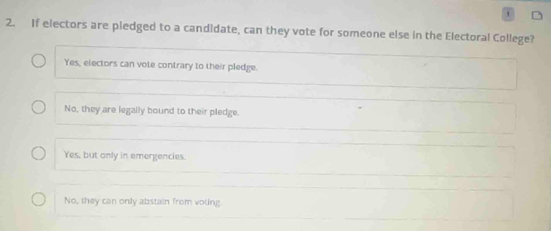 2. if electors are pledged to a candidate, can they vote for someone el…