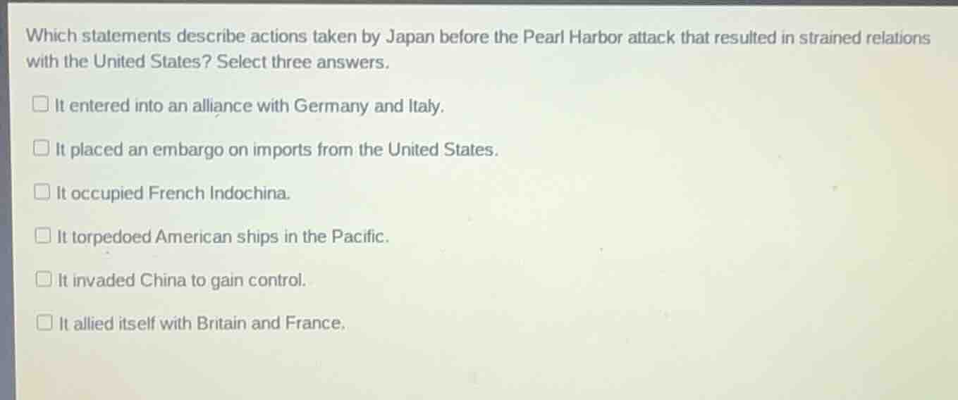 which statements describe actions taken by japan before the pearl harbo…