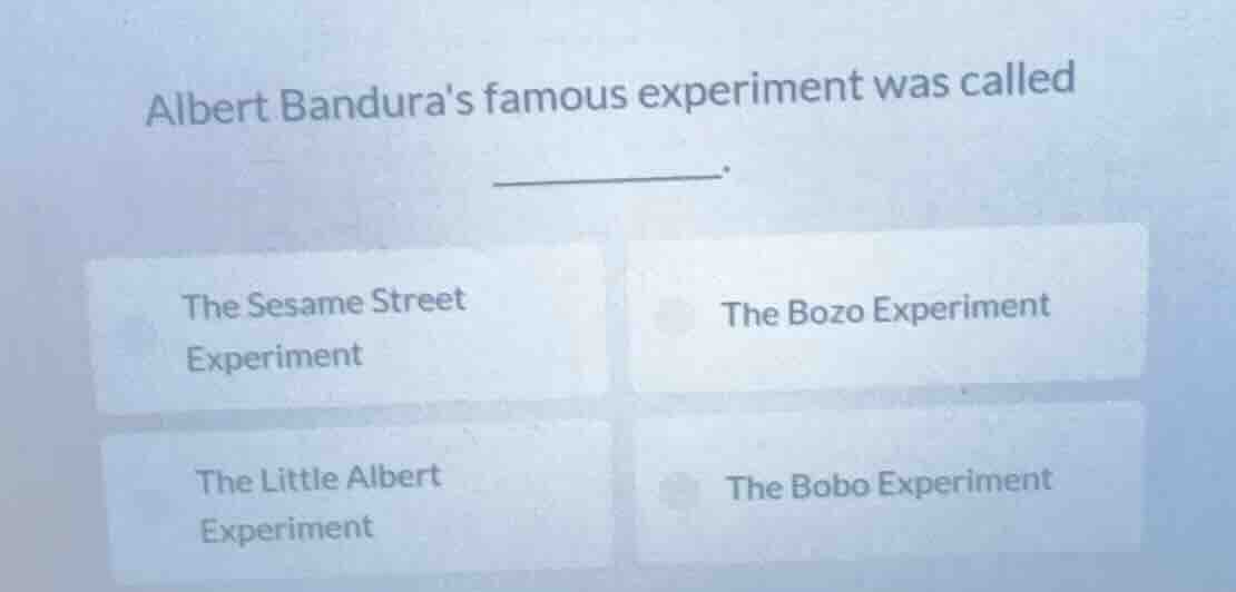 albert banduras famous experiment was called ______. the sesame street …