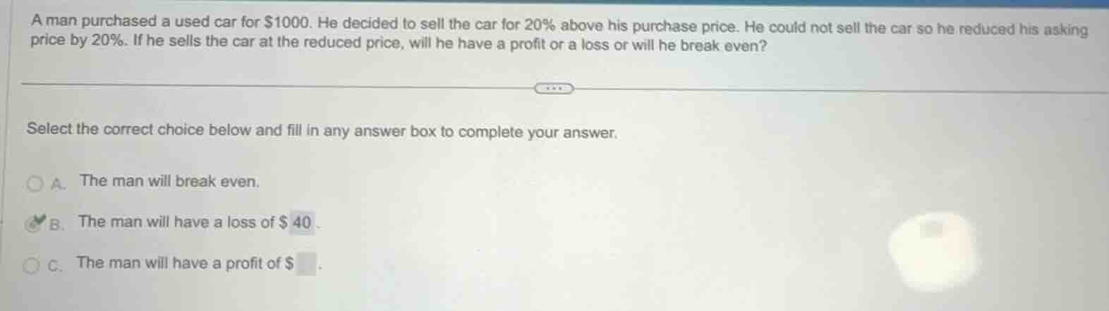a man purchased a used car for $1000. he decided to sell the car for 20…