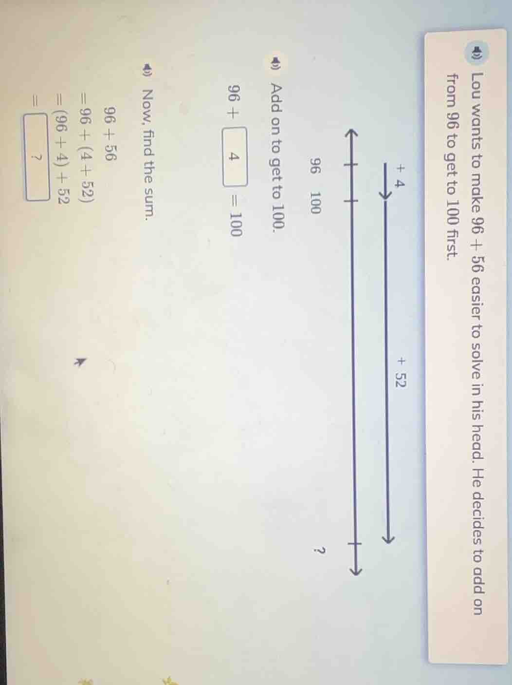 lou wants to make 96 + 56 easier to solve in his head. he decides to ad…