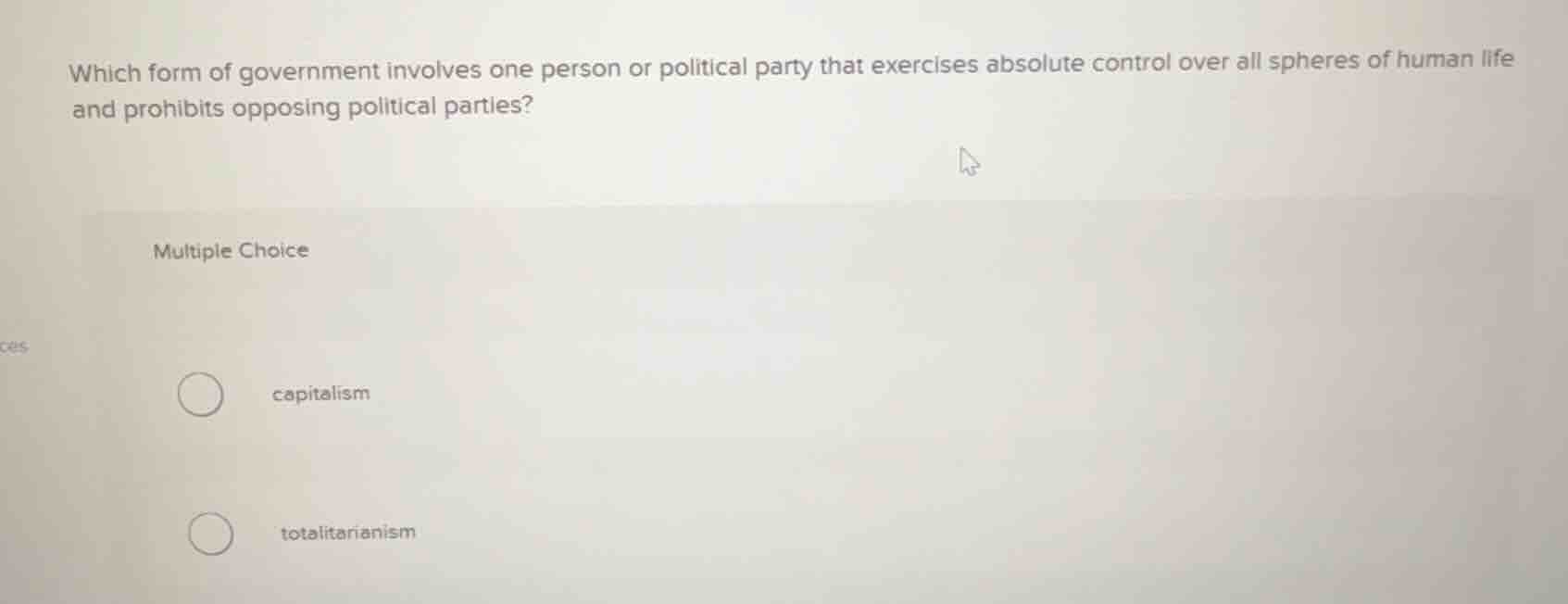 which form of government involves one person or political party that ex…