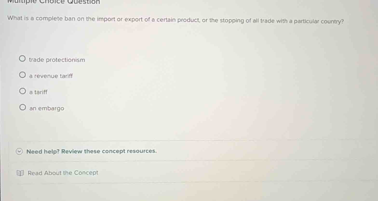 multiple choice question what is a complete ban on the import or export…