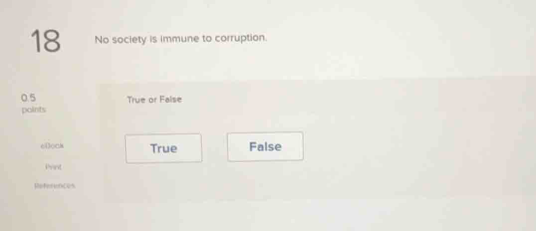 18 0.5 points eblock text references no society is immune to corruption…