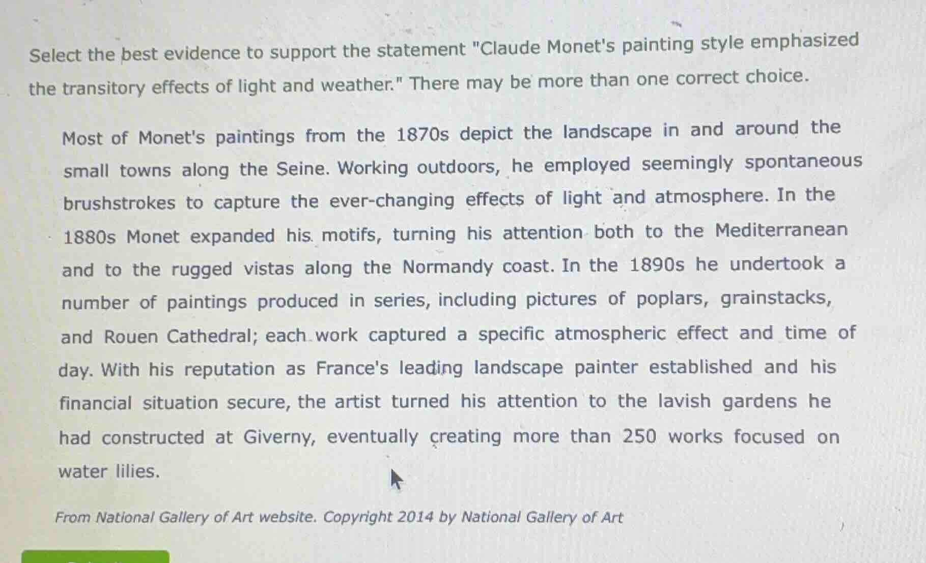select the best evidence to support the statement \claude monets painti…