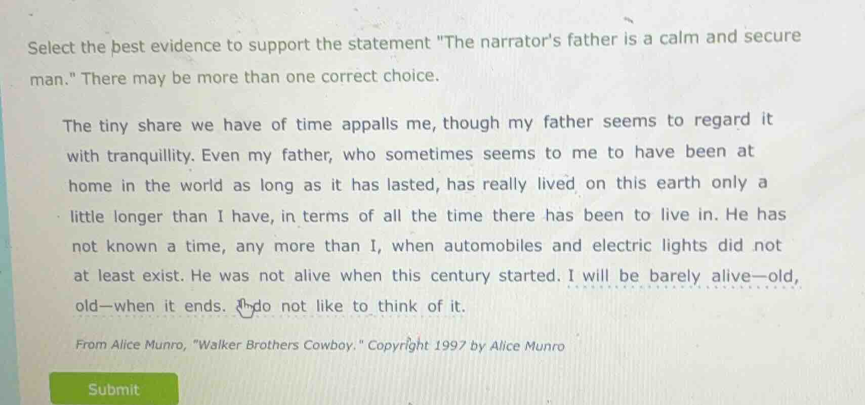 select the best evidence to support the statement \the narrators father…