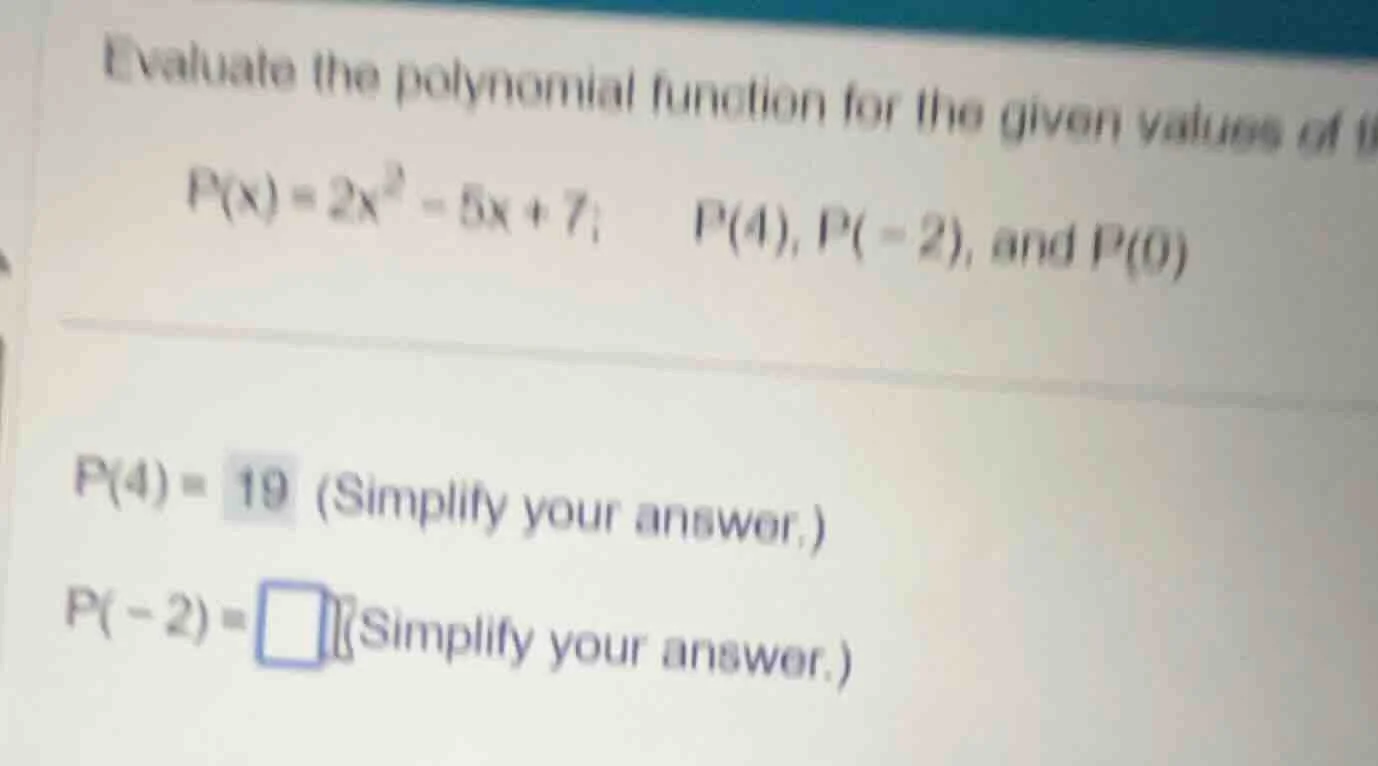 evaluate the polynomial function for the given values of $p(x) = 2x^3 -…