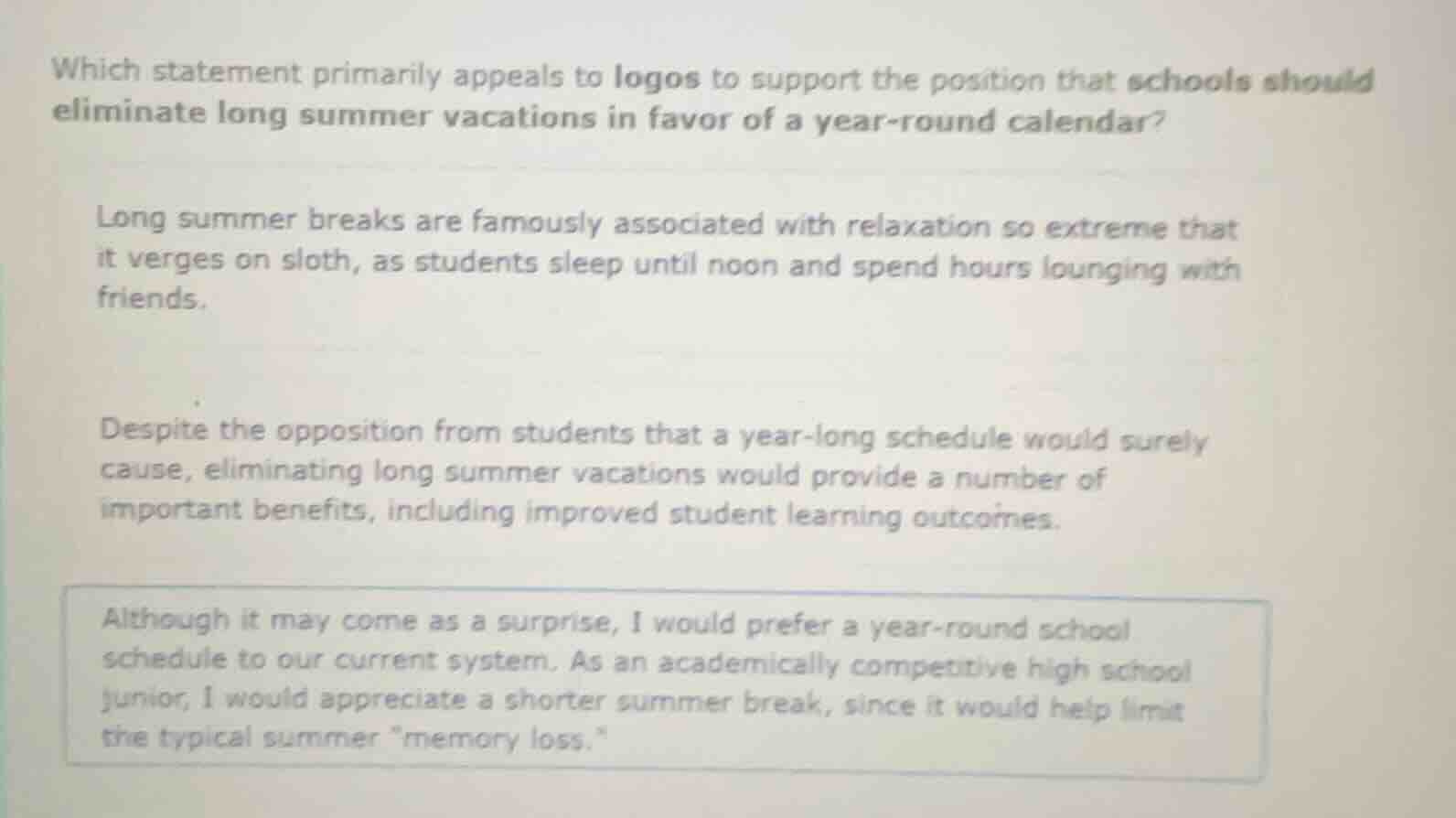 which statement primarily appeals to logos to support the position that…