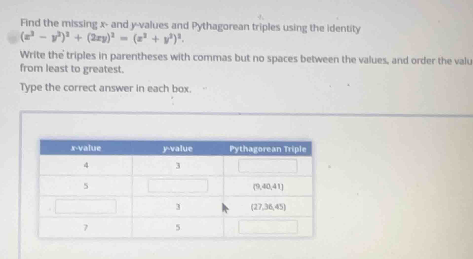 find the missing x- and y-values and pythagorean triples using the iden…