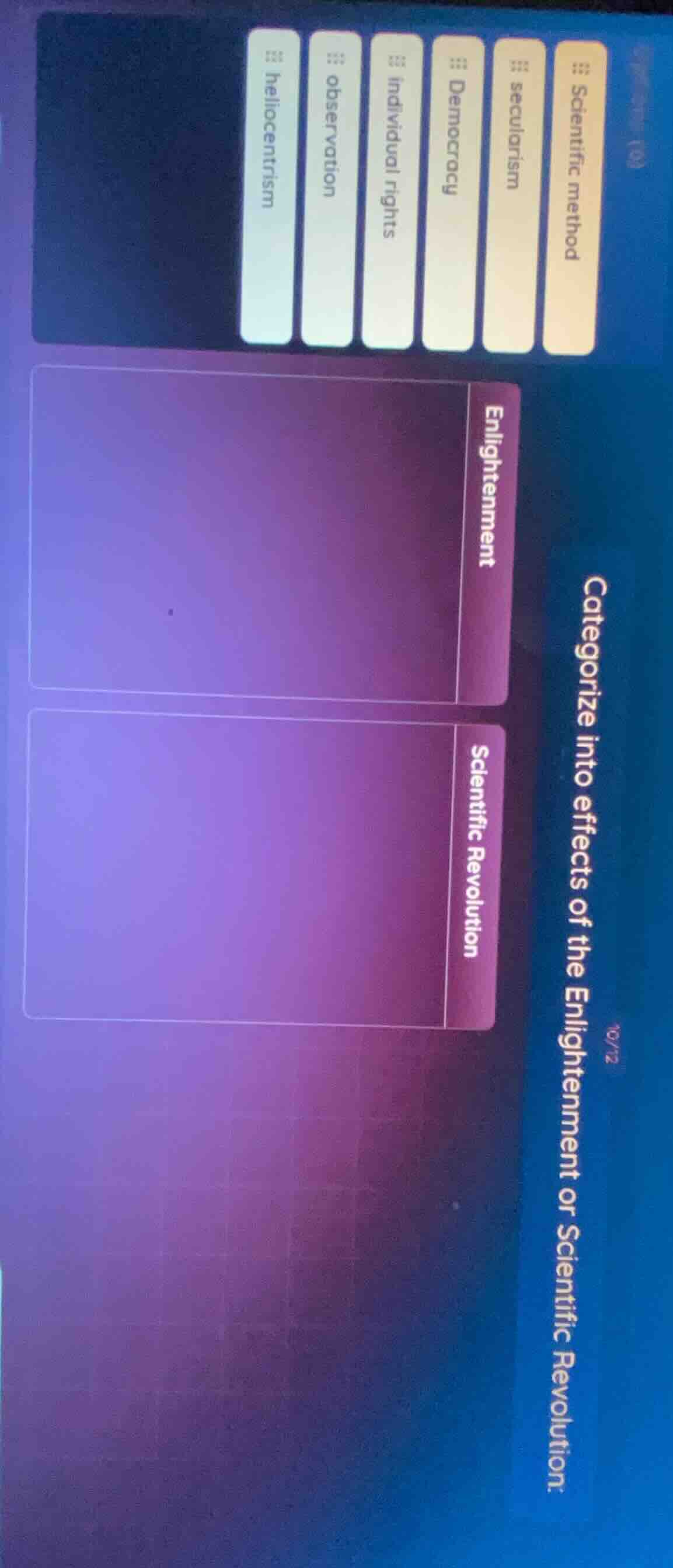 categorize into effects of the enlightenment or scientific revolution: …