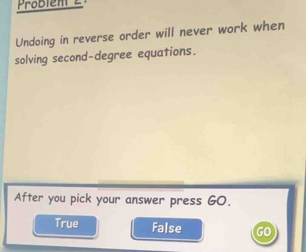 problem 2. undoing in reverse order will never work when solving second…