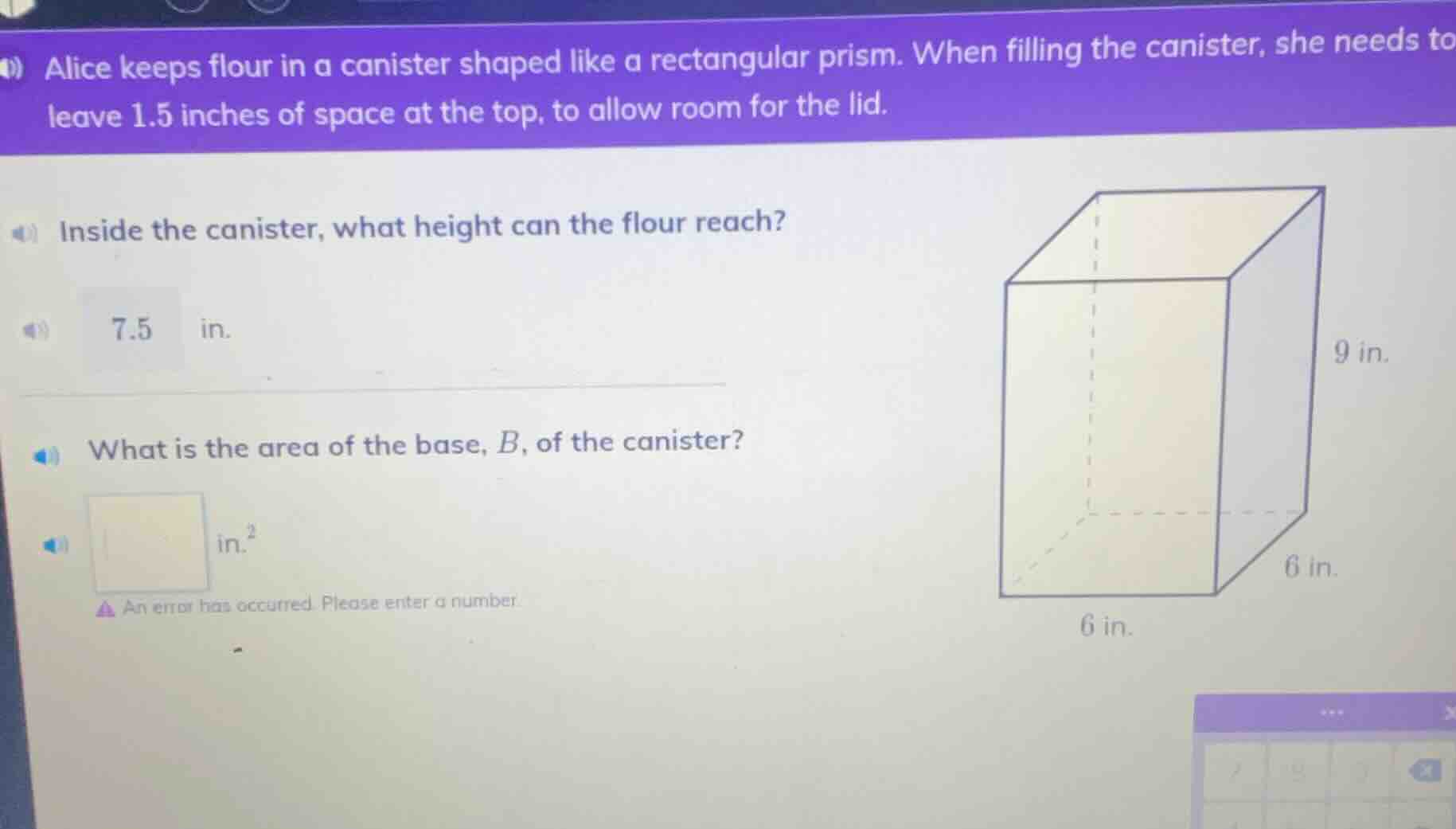alice keeps flour in a canister shaped like a rectangular prism. when f…