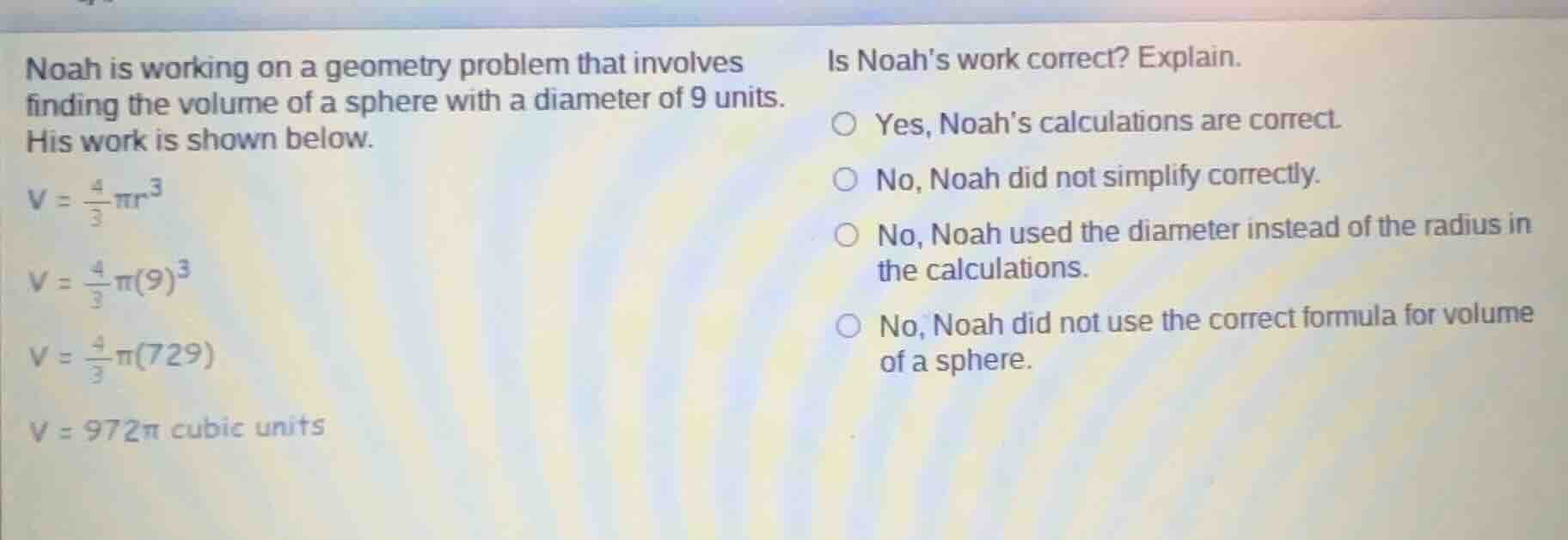 noah is working on a geometry problem that involves finding the volume …