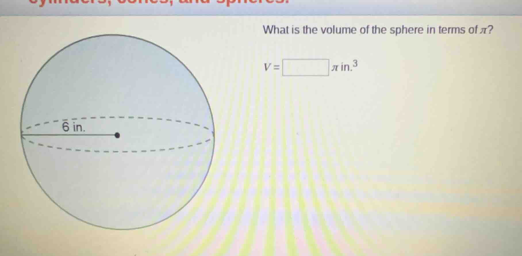 what is the volume of the sphere in terms of \\(\\pi\\)? \\(v = \\squar…