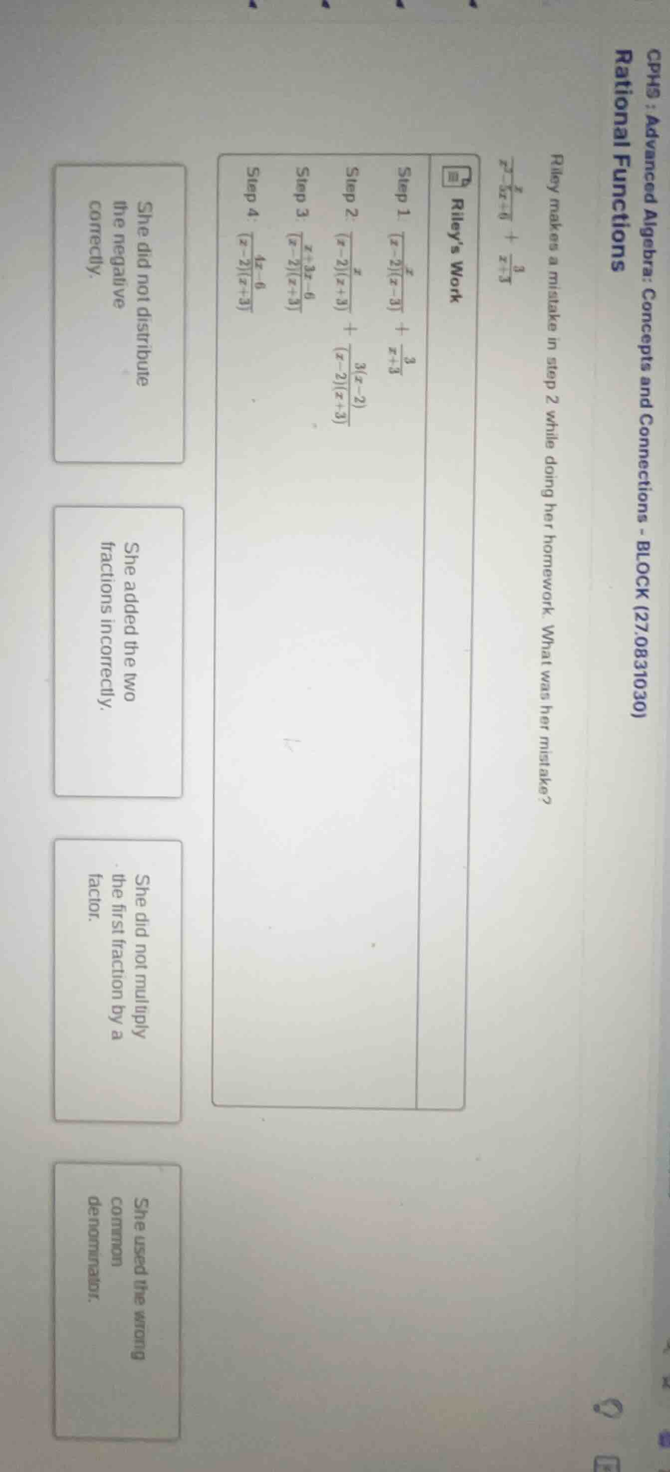 riley makes a mistake in step 2 while doing her homework. what was her …