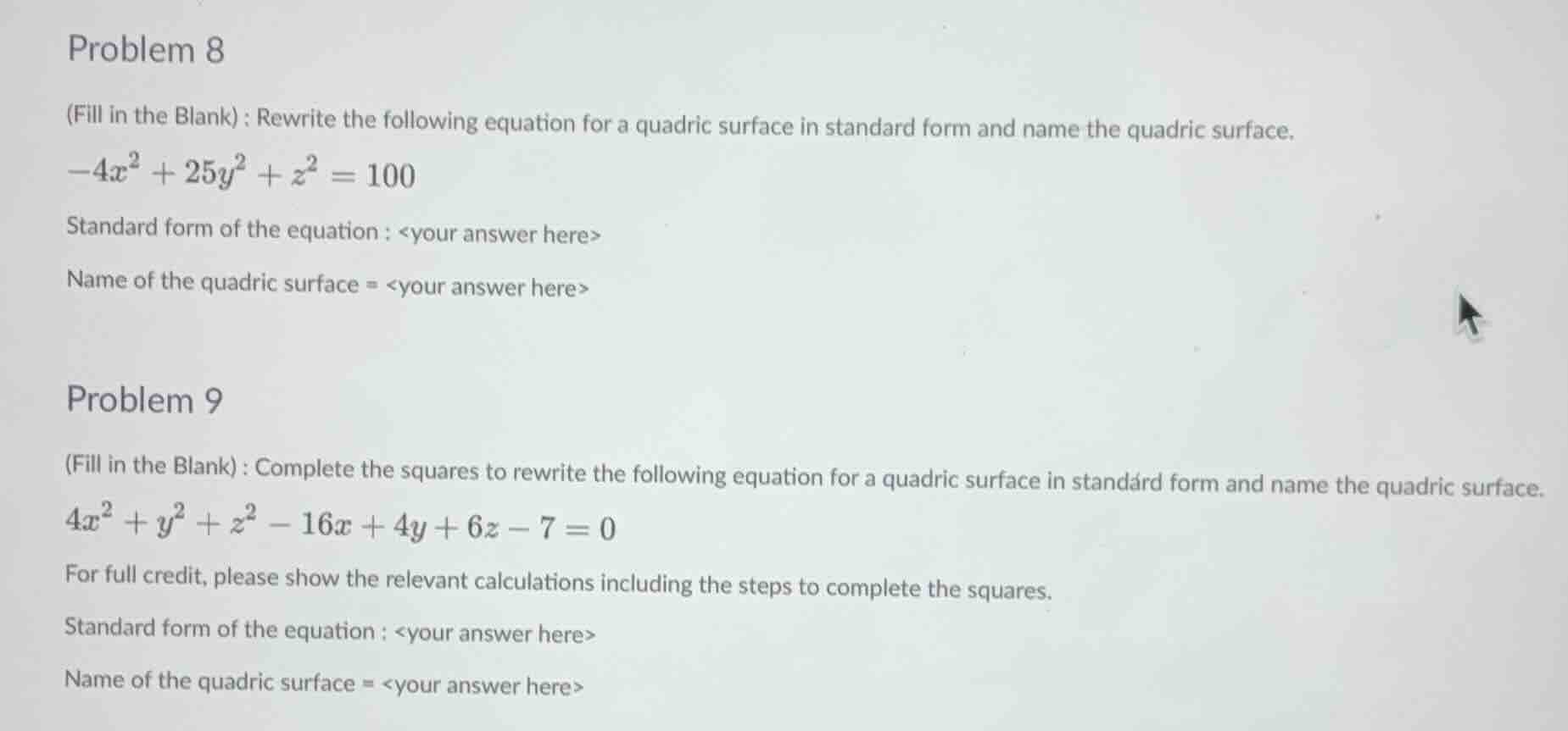 problem 8 (fill in the blank) : rewrite the following equation for a qu…