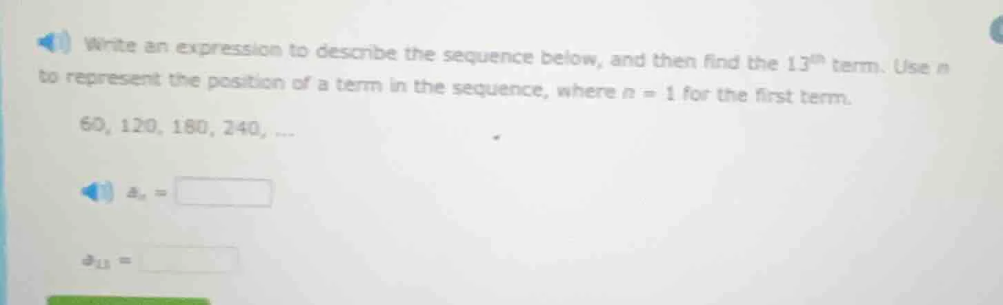 write an expression to describe the sequence below, and then find the 1…
