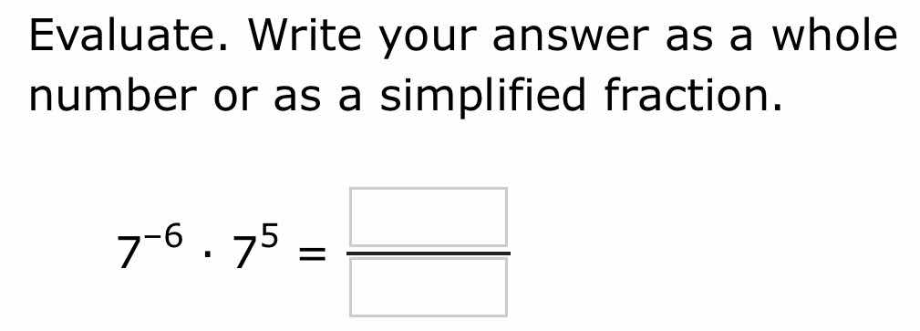 evaluate. write your answer as a whole number or as a simplified fracti…