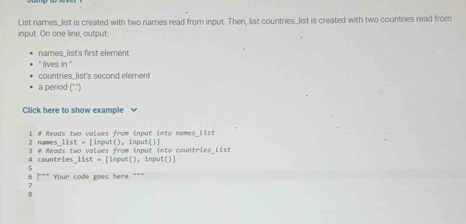 list names_list is created with two names read from input. then, list c…