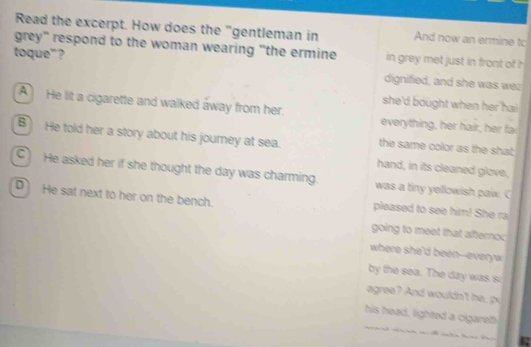 read the excerpt. how does the \gentleman in grey\ respond to the woman…