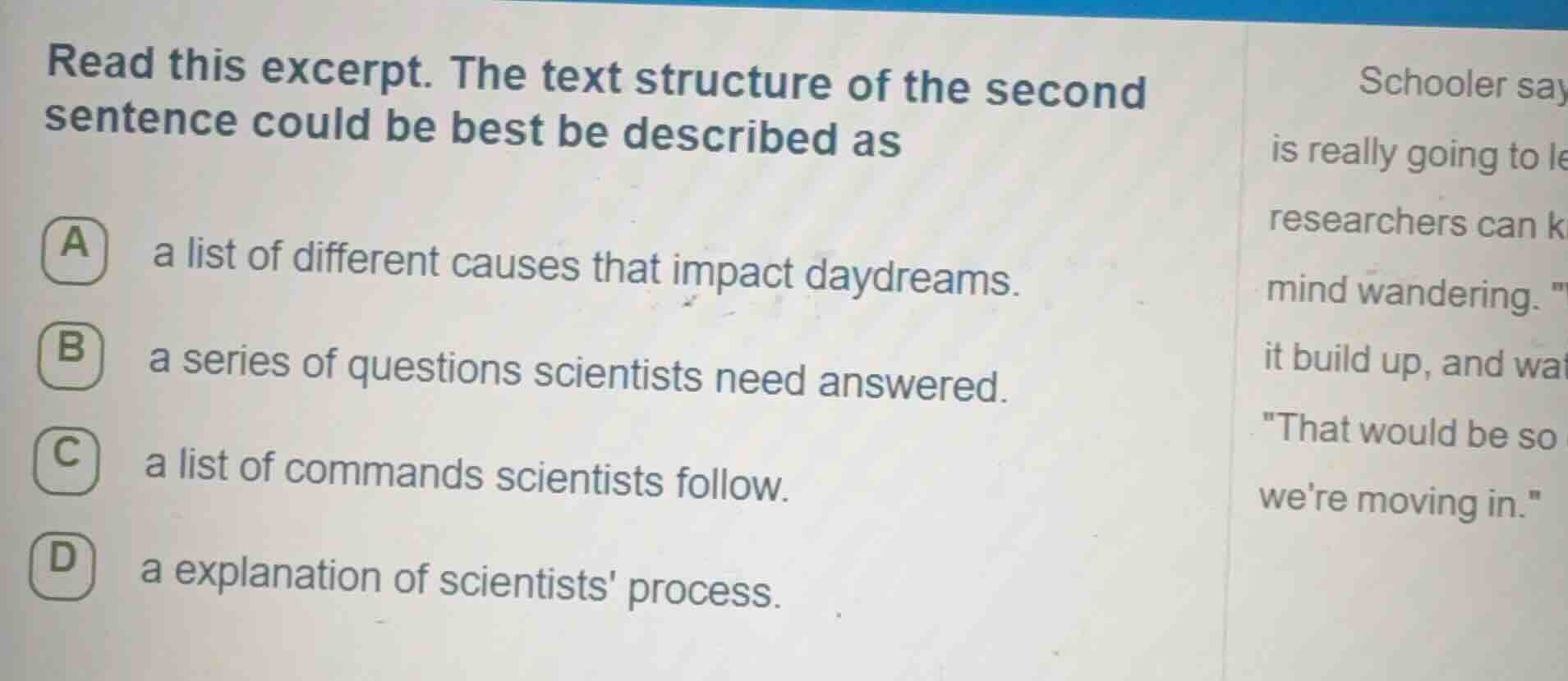 read this excerpt. the text structure of the second sentence could be b…