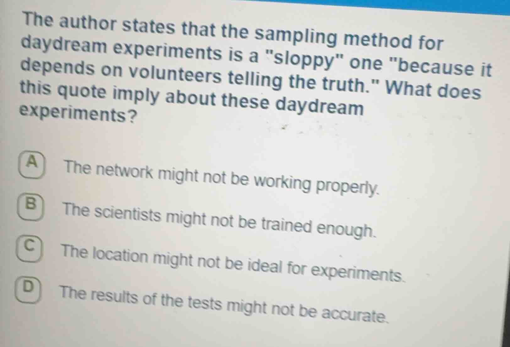 the author states that the sampling method for daydream experiments is …
