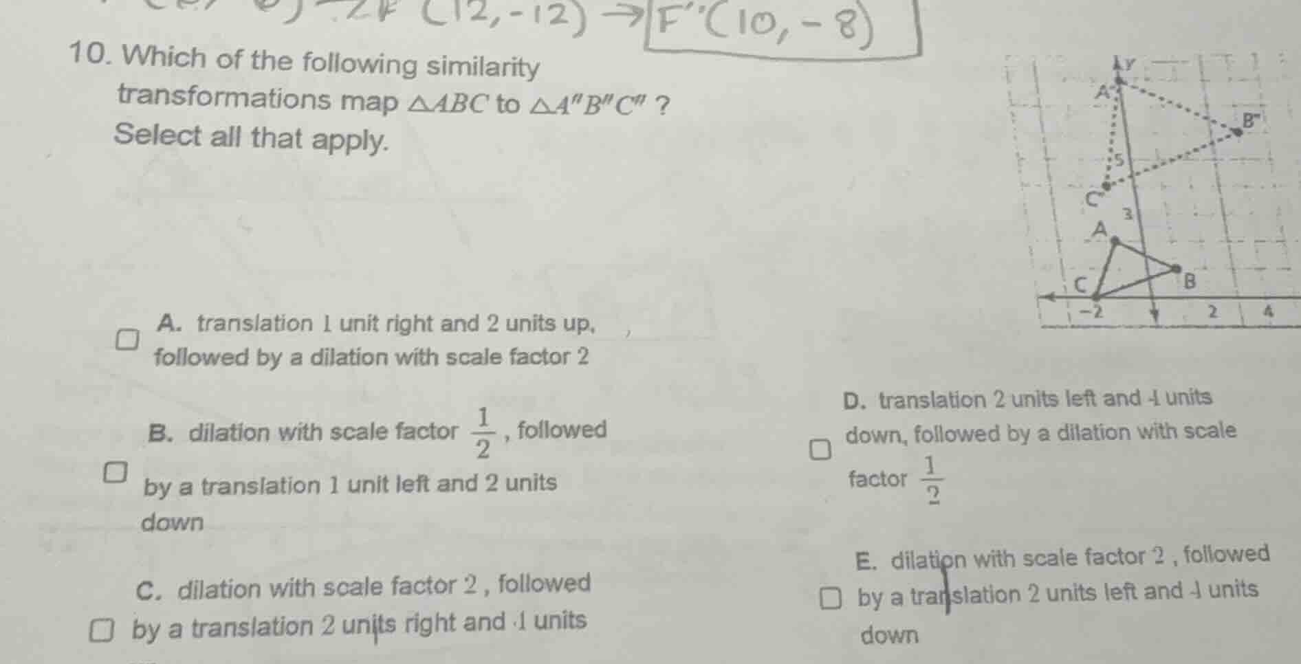10. which of the following similarity transformations map $\\triangle a…