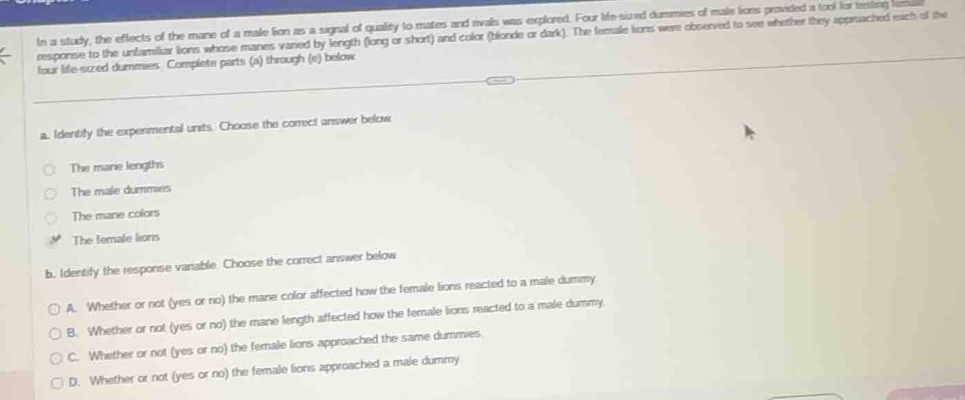 in a study, the effects of the mane of a male lion as a signal of quali…