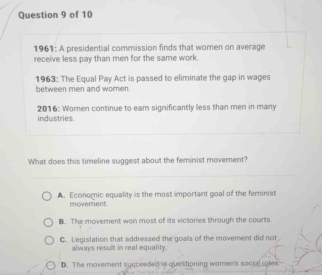 question 9 of 10 1961: a presidential commission finds that women on av…